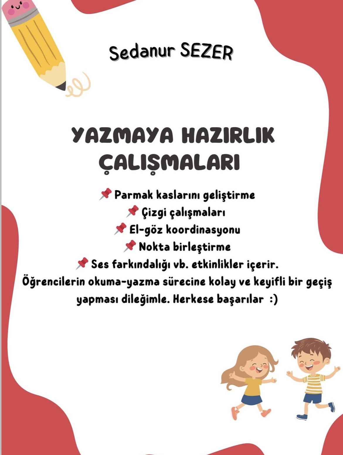 Yazmaya Hazırlık Çalışmaları