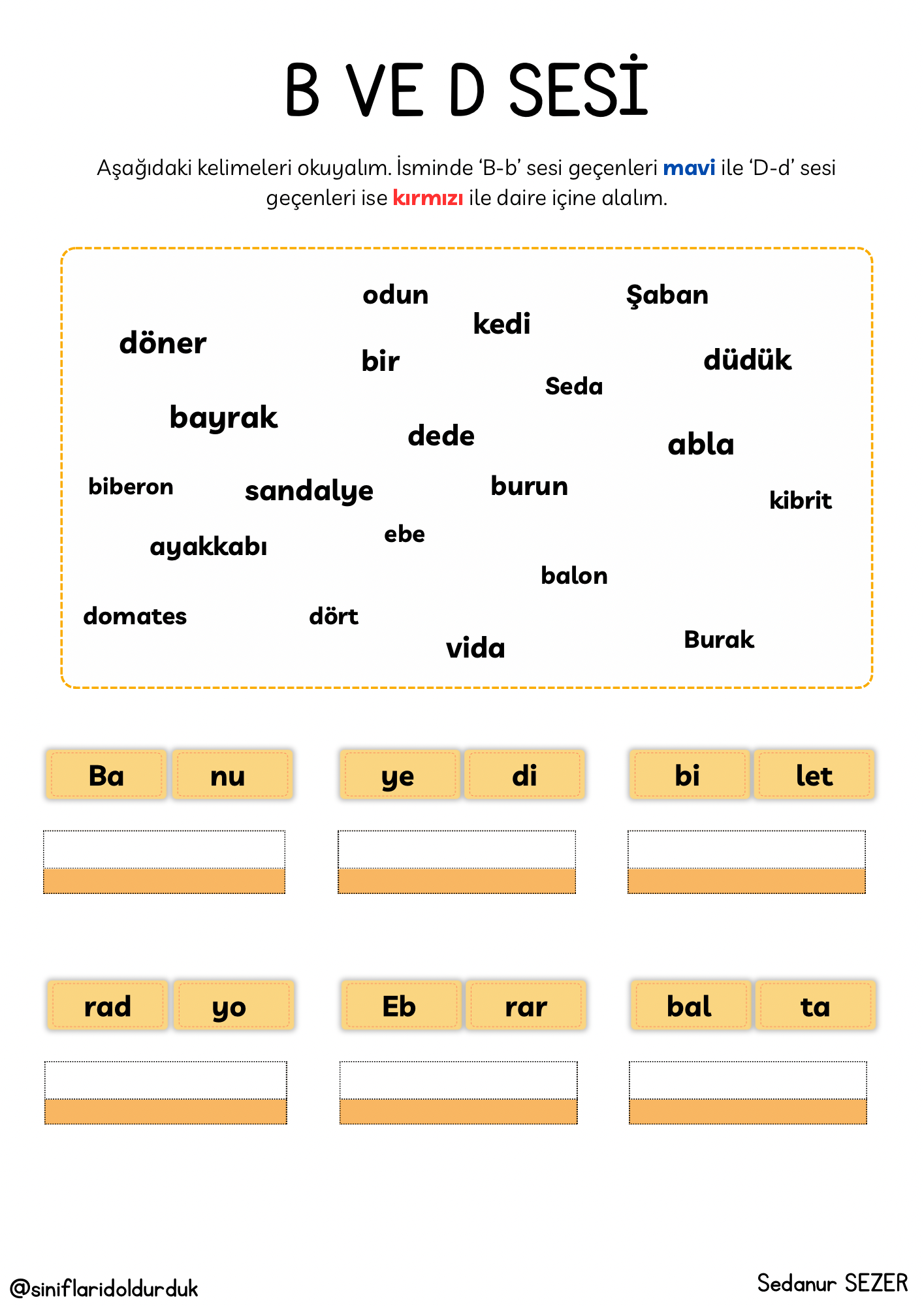 B ve D Sesini Karıştıran Öğrencilerimize Destek Çalışmaları