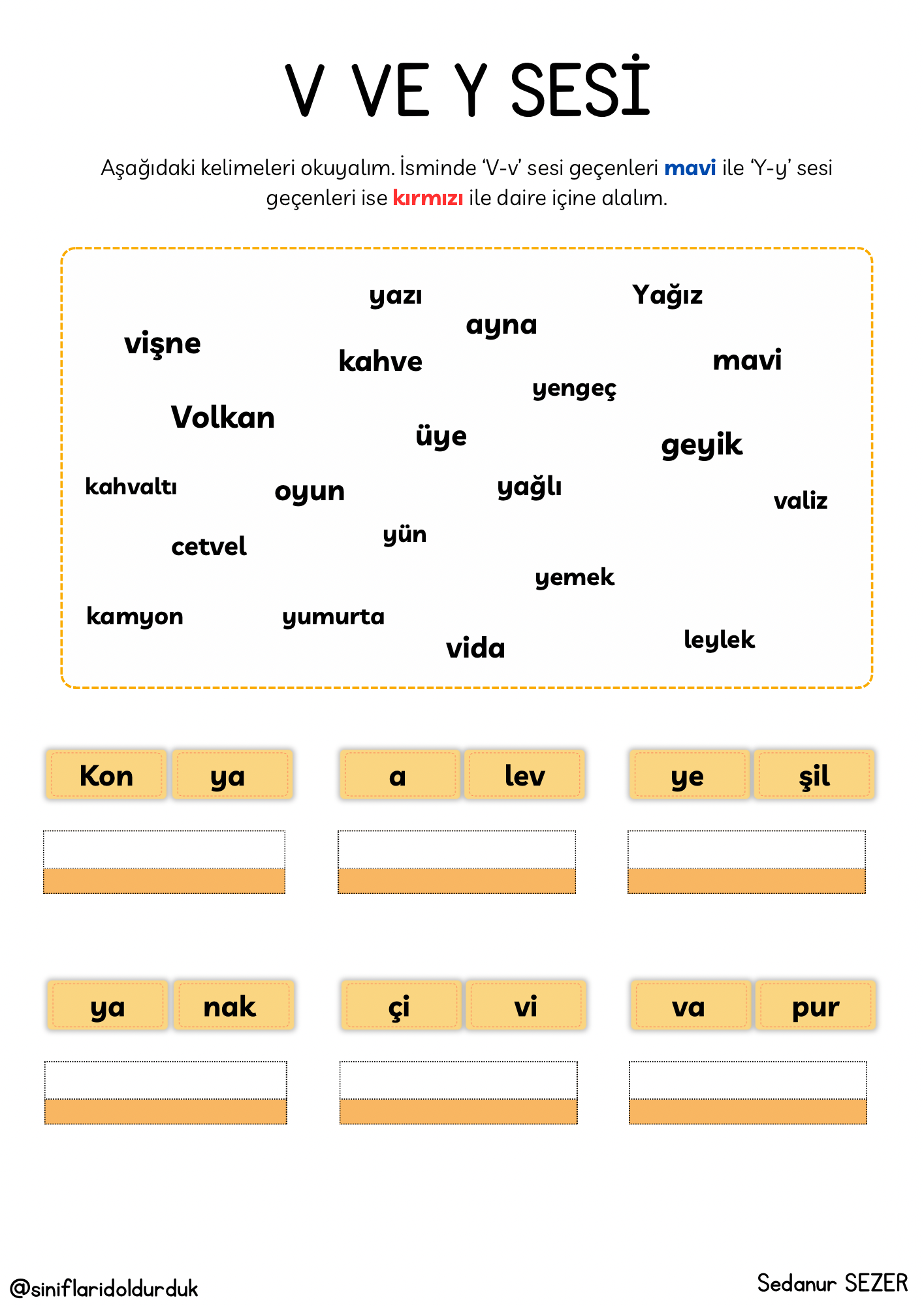 V ve Y Sesini Karıştıran Öğrencilerimize Destek Çalışmaları
